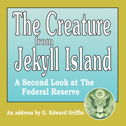 Creature from Jekyll Island CD